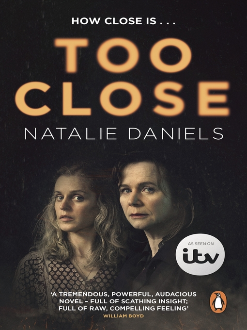 Title details for Too Close by Natalie Daniels - Wait list